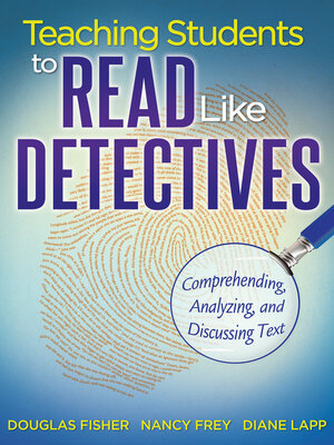 cover image of Teaching Students to Read Like Detectives